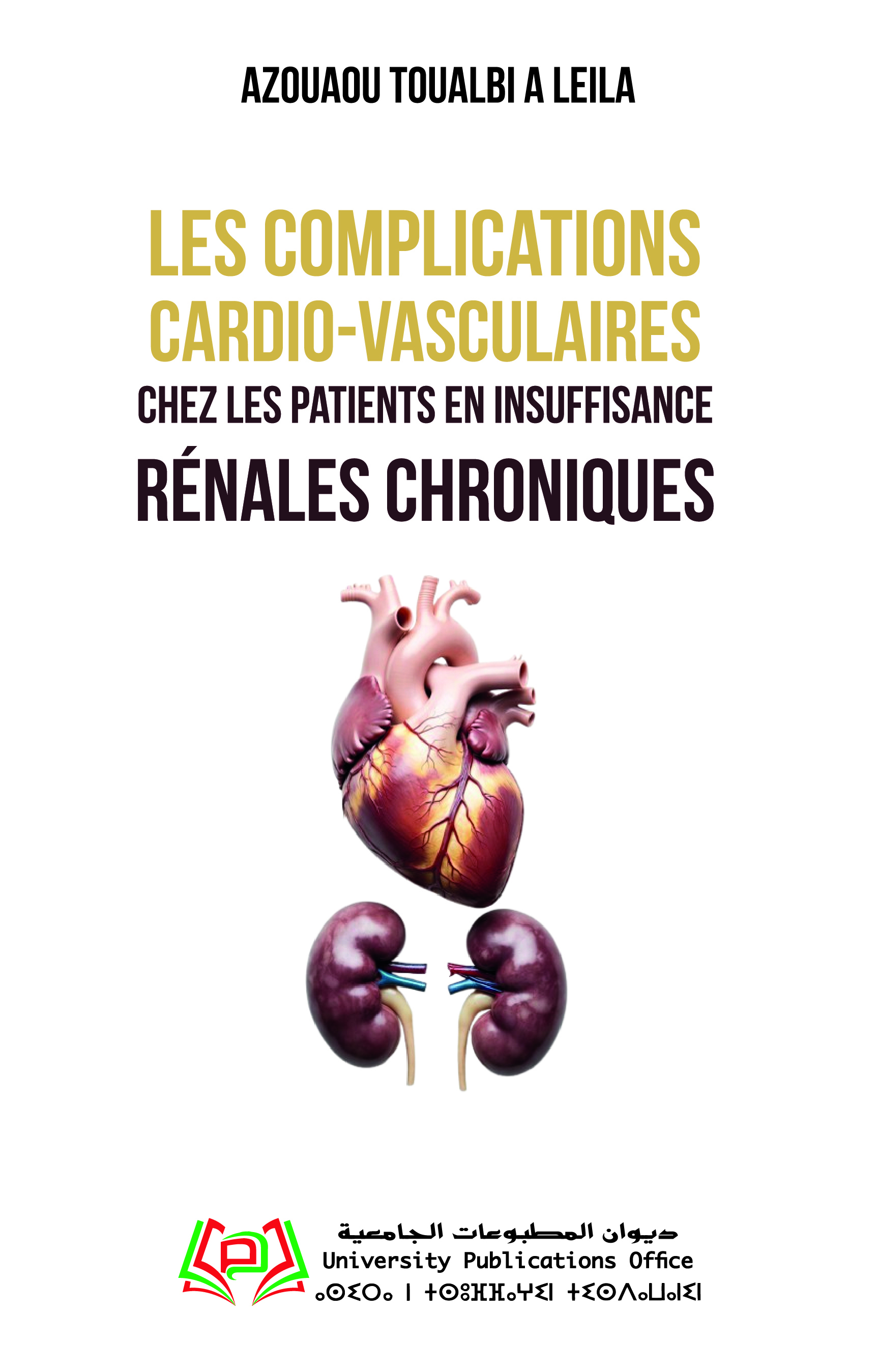 Les Complications Cardio-vasculaires chez les patients en Insuffisance Rénales Chroniques