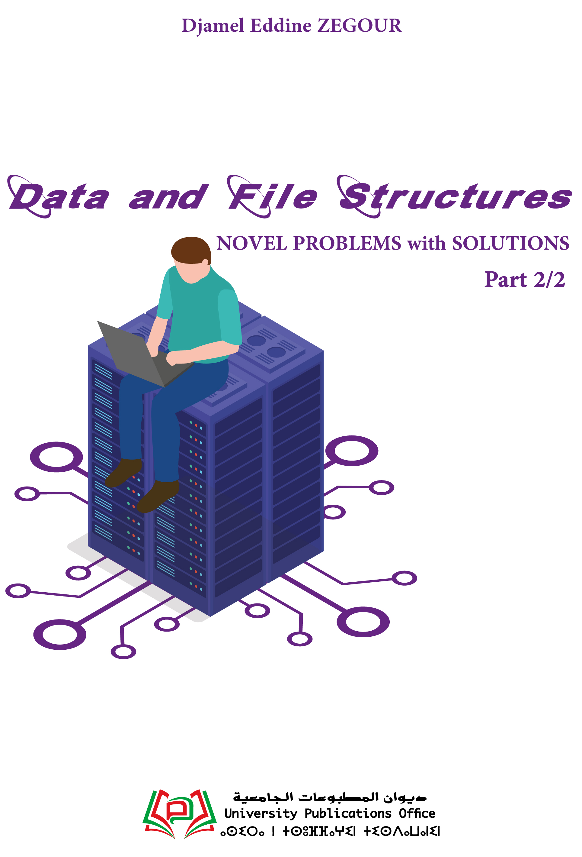 Data and File Structures NOVEL PROBLEMS with SOLUTIONS Part 2/2